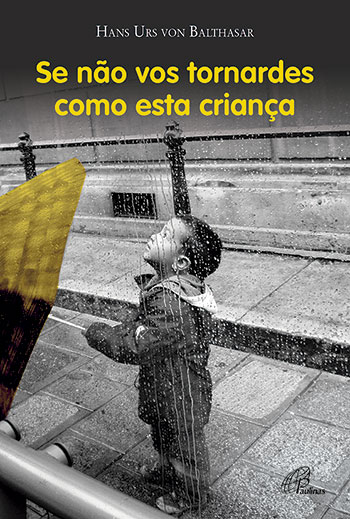 Se não vos tornares como esta criança