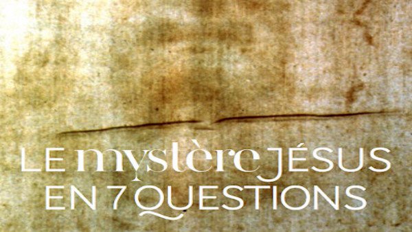 Sept questions sur Jésus
