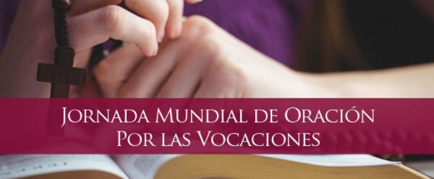 Jornada Mundial de Oración por las Vocaciones 2025 – Comboni2000 – Duc ...